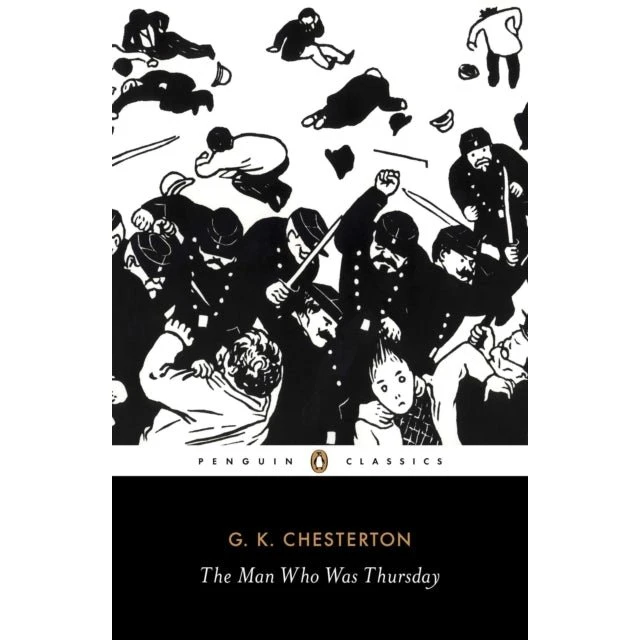 G.K. Chesterton: The Man Who Was Thursday (Penguin Classics)