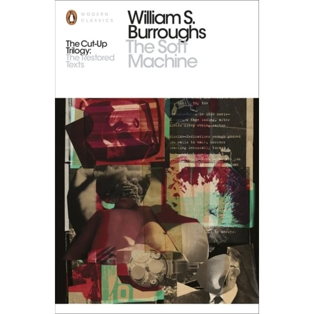 William S. Burroughs: The Soft Machine