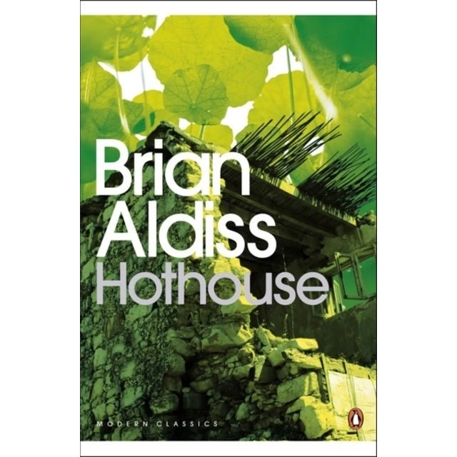 Hothouse - Brian Aldiss