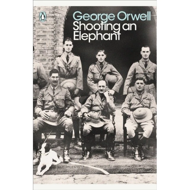 George Orwell: Shooting an Elephant