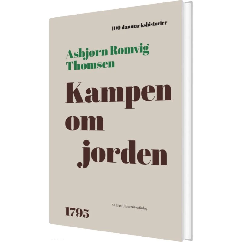 Kampen om jorden – Asbjørn Romvig Thomsen (hardcover)