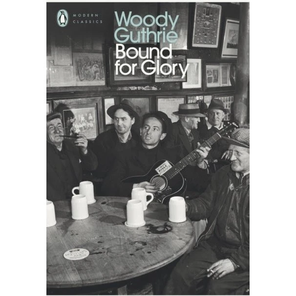 Bound for Glory - Woody Guthrie