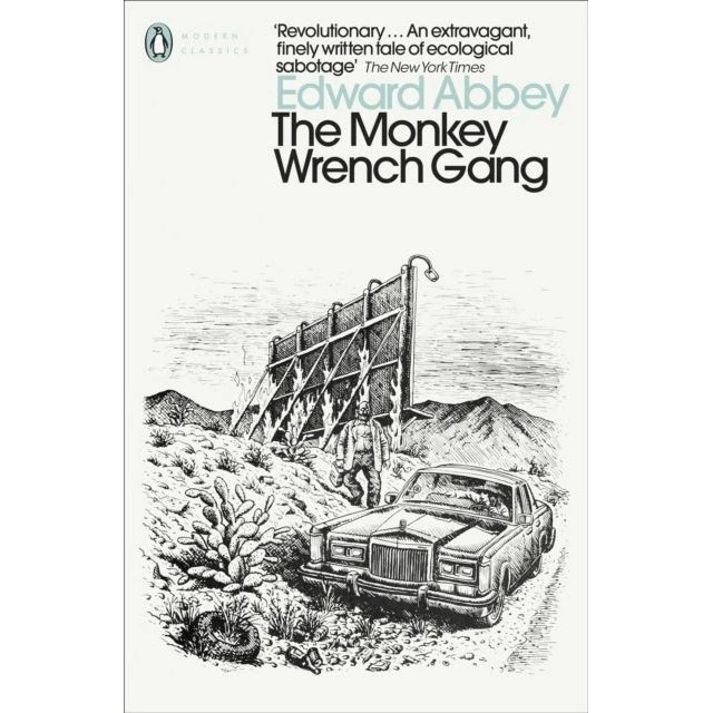 Edward Abbey: The Monkey Wrench Gang - Bog