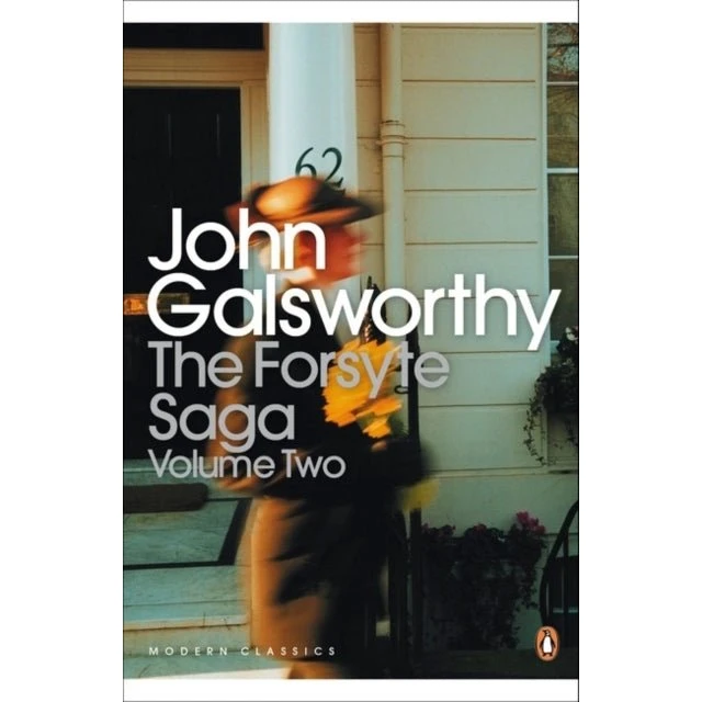 John Galsworthy: The Forsyte Saga