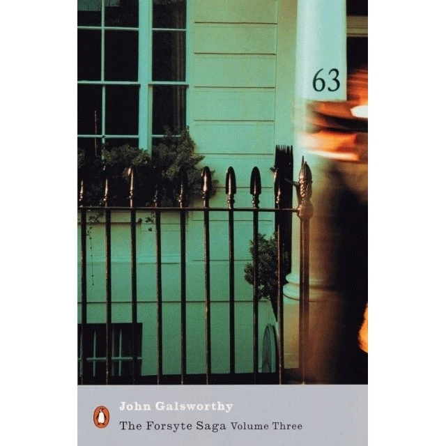 John Galsworthy: The Forsyte Saga