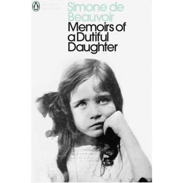 Simone de Beauvoir: Memoirs of a Dutiful Daughter