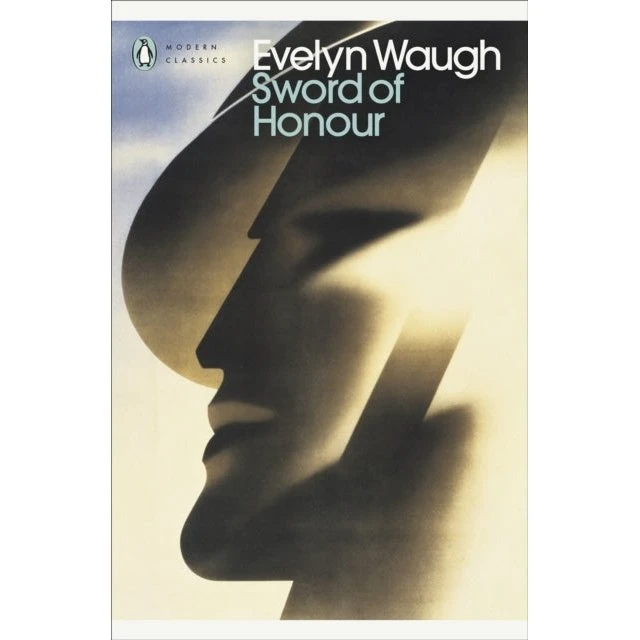Evelyn Waugh: Modern Classics Sword of Honour