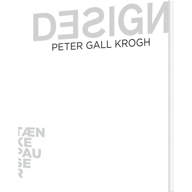 Tænkepauser: Design — Peter Gall Krogh (hæftet)