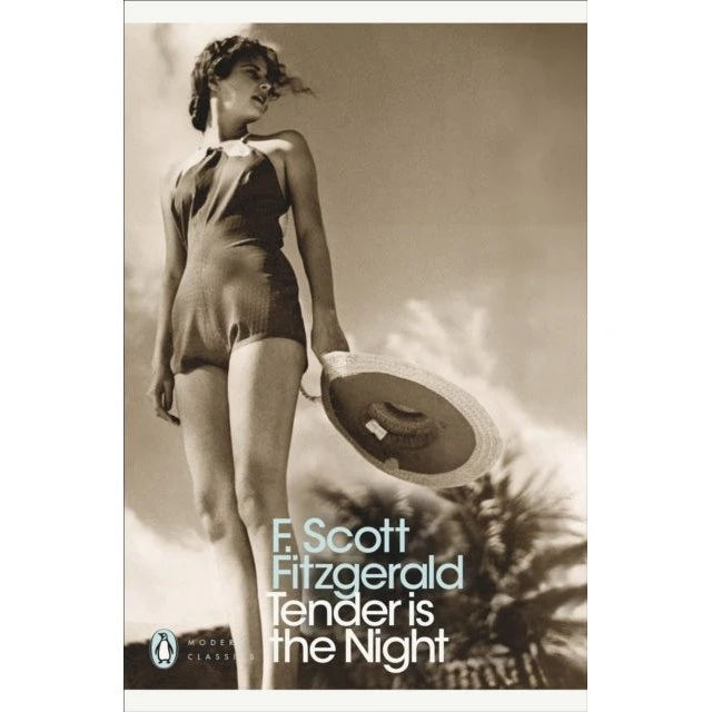 F. Scott Fitzgerald: Tender Is the Night