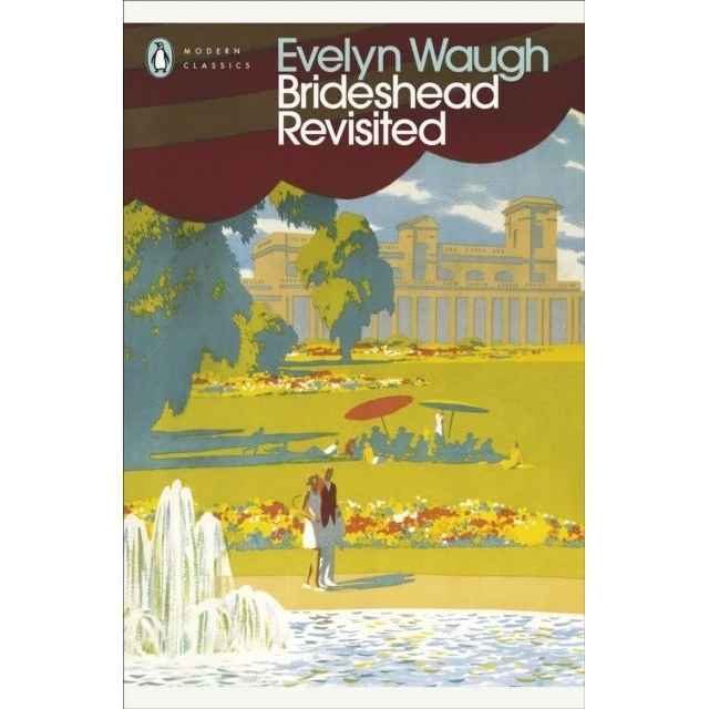 Evelyn Waugh: Brideshead Revisited