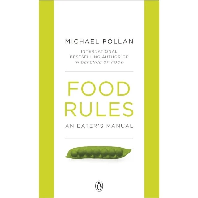 Michael Pollan: Food Rules