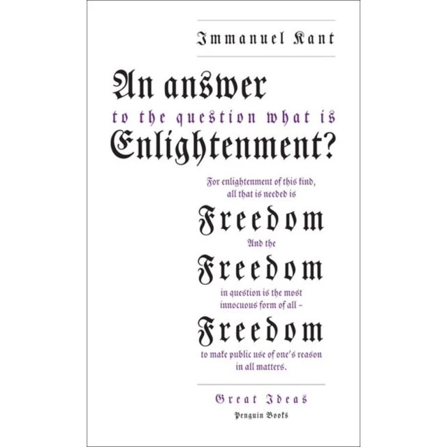 Immanuel Kant: An Answer to the Question: 'What Is Enlightenment?'