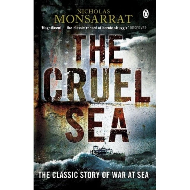 The Cruel Sea - Nicholas Monsarrat