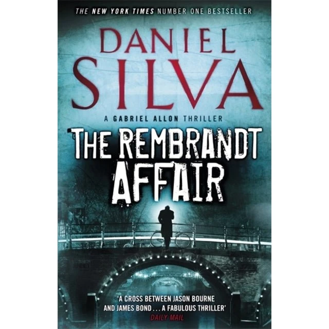 Daniel Silva: The Rembrandt Affair