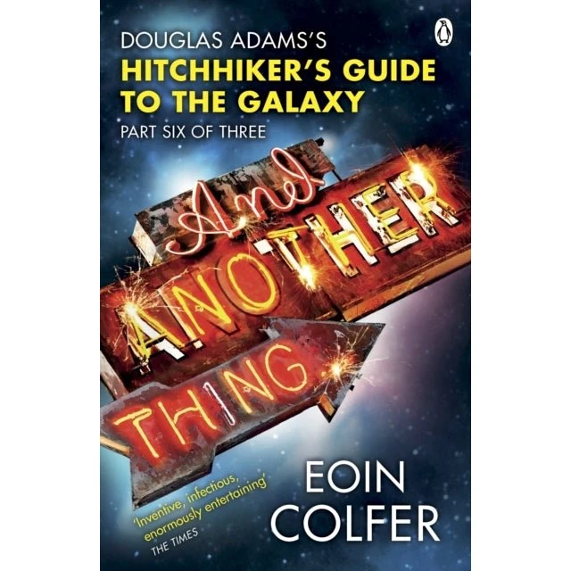 And Another Thing... - Eoin Colfer (Bog)