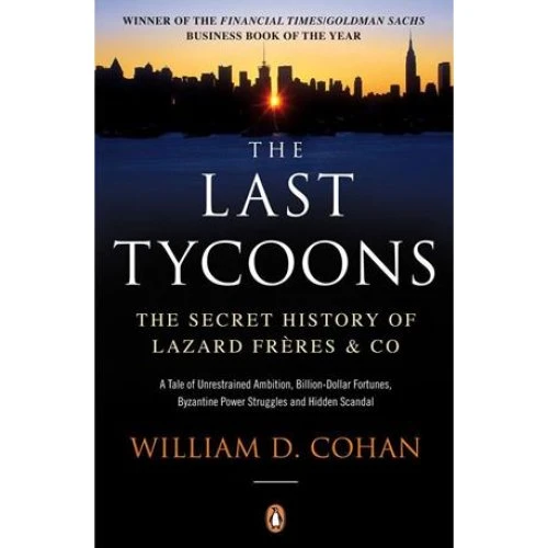 William D. Cohan: The Last Tycoons - Bog