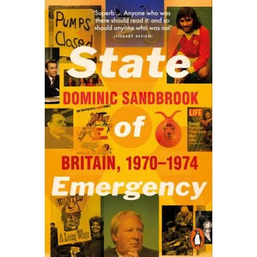 Dominic Sandbrook: State of Emergency - Bog