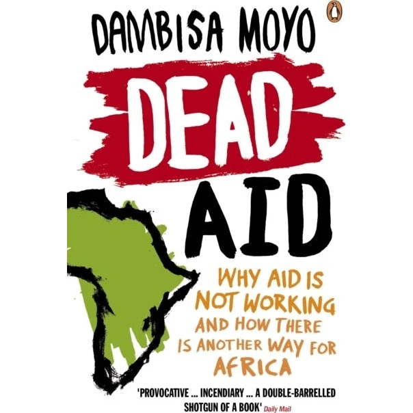 Dambisa Moyo: Dead Aid