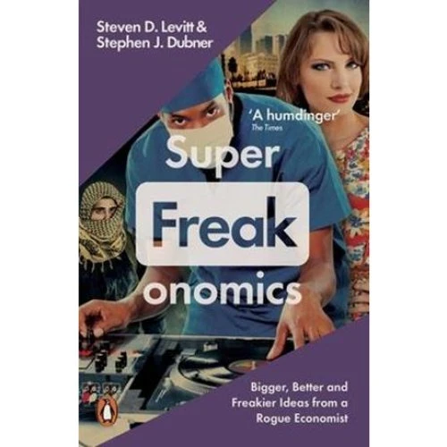 Superfreakonomics - Stephen J. Dubner & Steven D. Levitt (Bog)