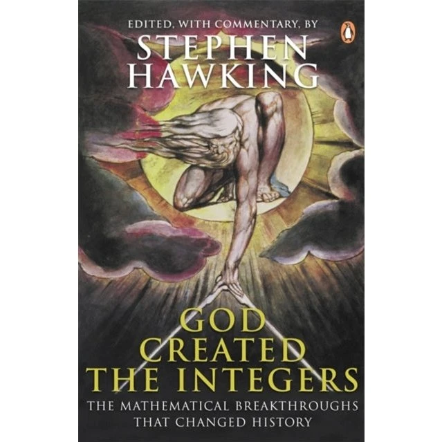 God Created the Integers - Stephen Hawking