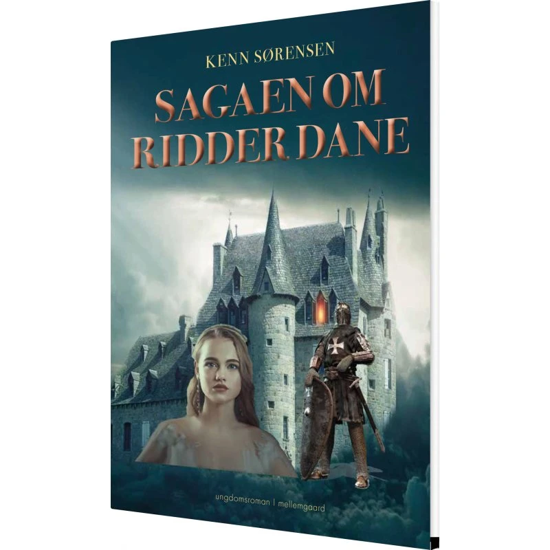 Sagaen om Ridder Dane – Kenn Sørensen (hæftet)