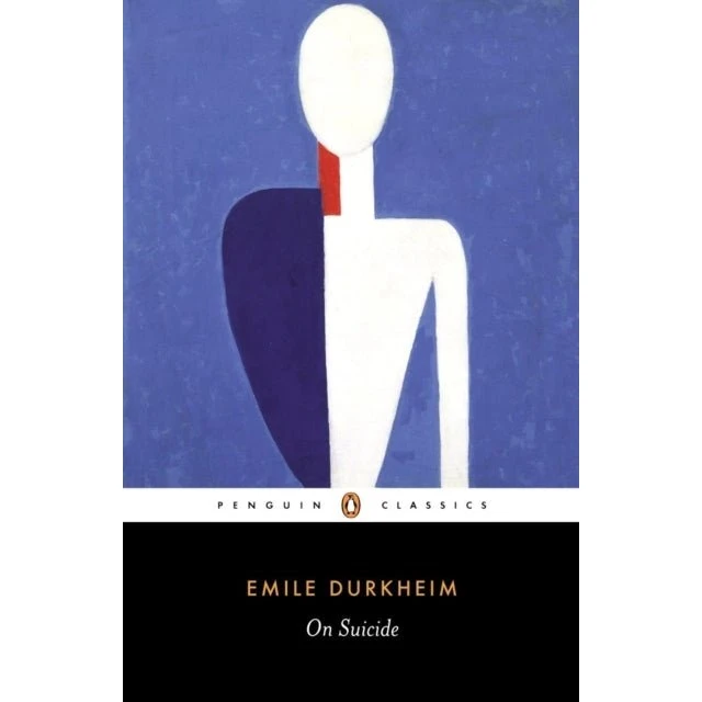 Emile Durkheim: On Suicide