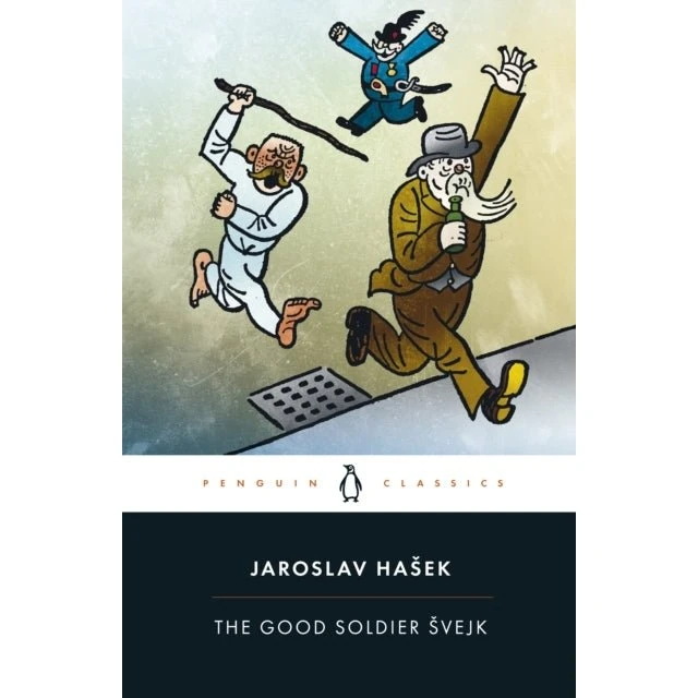The Good Soldier Svejk - Jaroslav Hašek
