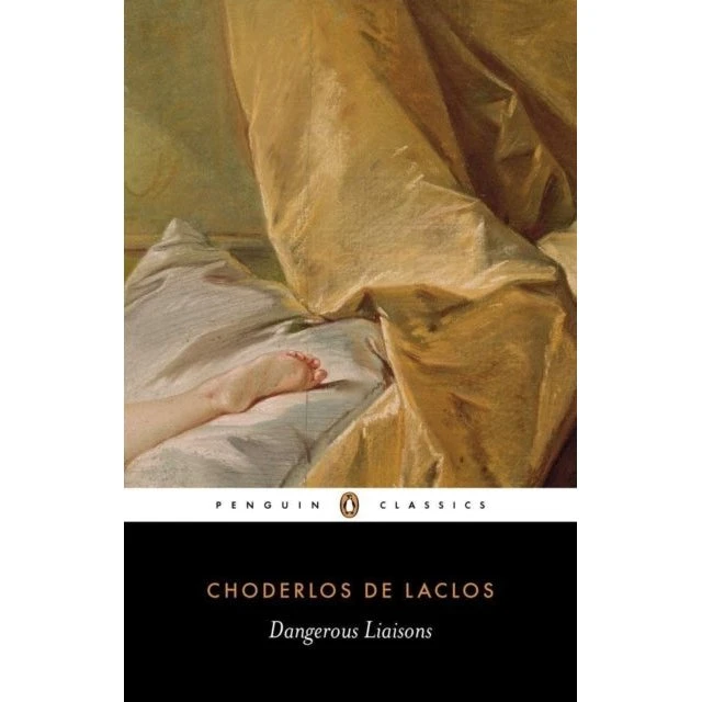 Dangerous Liaisons - Choderlos de Laclos