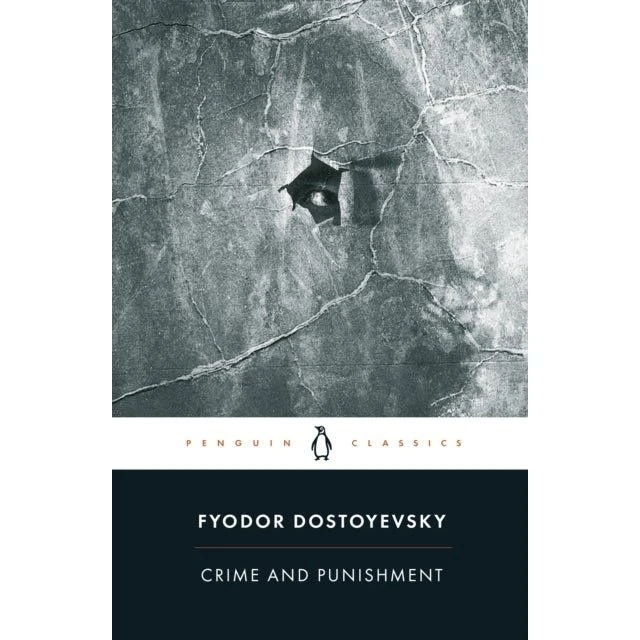 Crime and Punishment - Fyodor Dostoyevsky