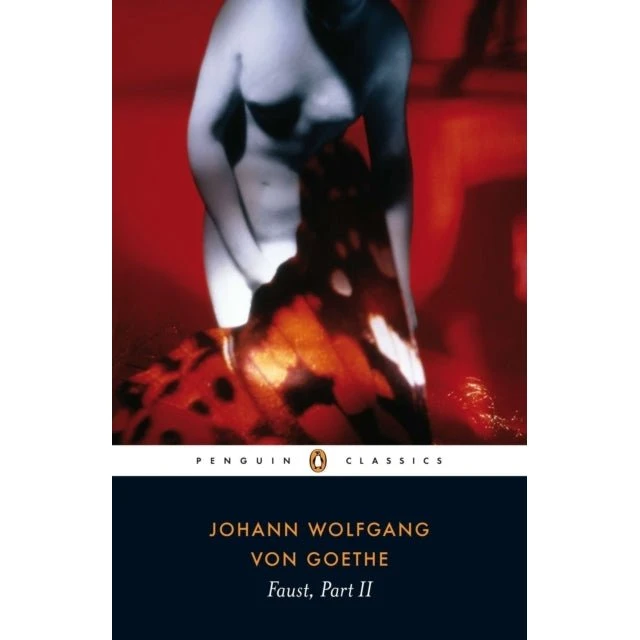 Faust, Part II - Johann Wolfgang von Goethe