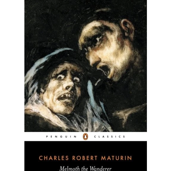 Melmoth the Wanderer - Charles Maturin
