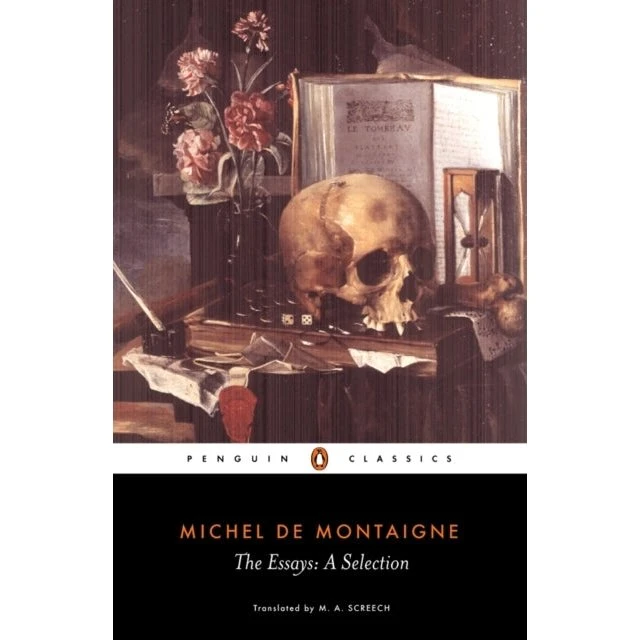 The Essays - Michel de Montaigne