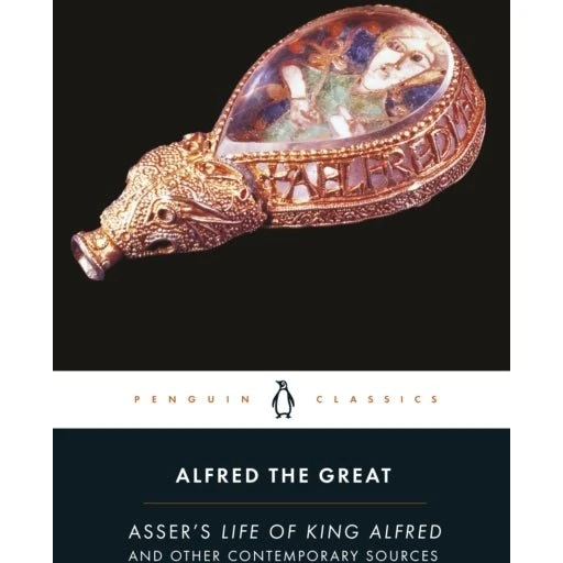 Alfred the Great - Asser & Michael Lapidge
