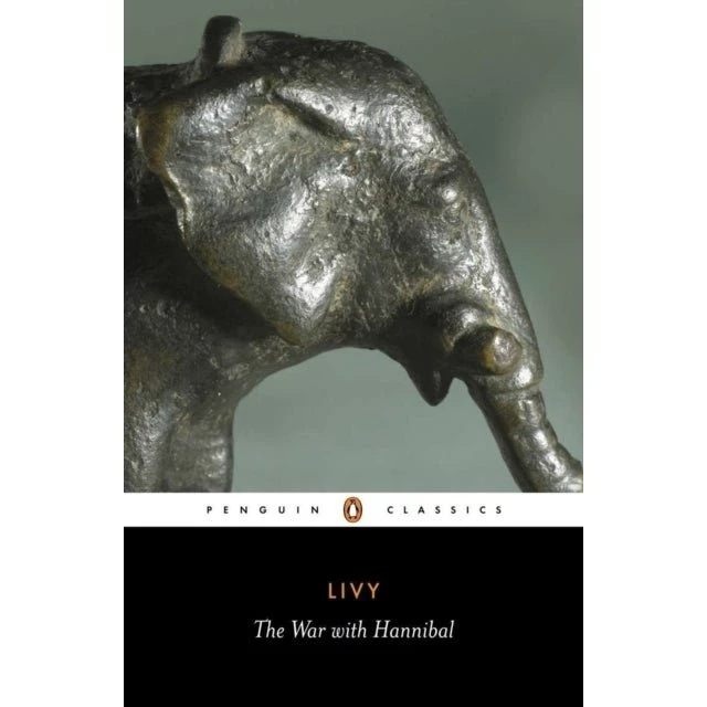 The War With Hannibal - Livy