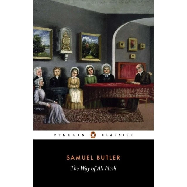 Samuel Butler: The Way of All Flesh