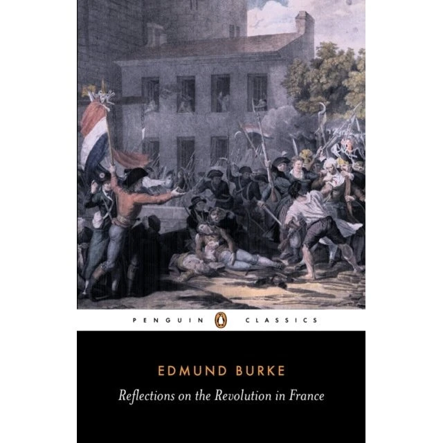 Reflections on the Revolution in France - Edmund Burke