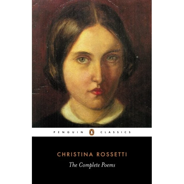 Christina Rossetti: Complete Poems