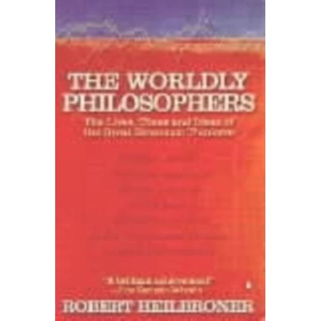 The Worldly Philosophers af Robert L. Heilbroner