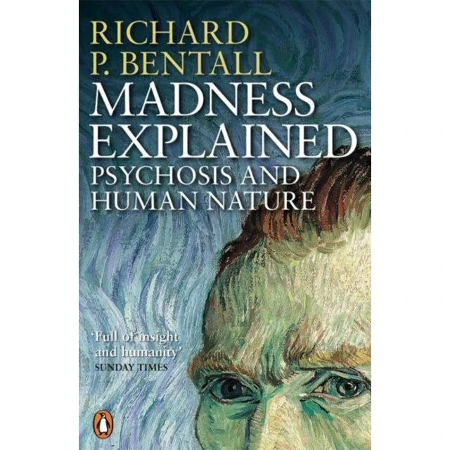 Madness Explained - Richard P. Bentall (Bog)