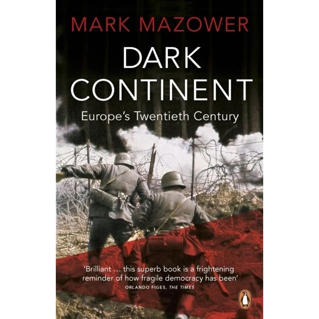 Mark Mazower: Dark Continent - Bog