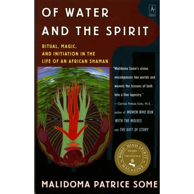 Of Water and the Spirit af Malidoma Patrice Some