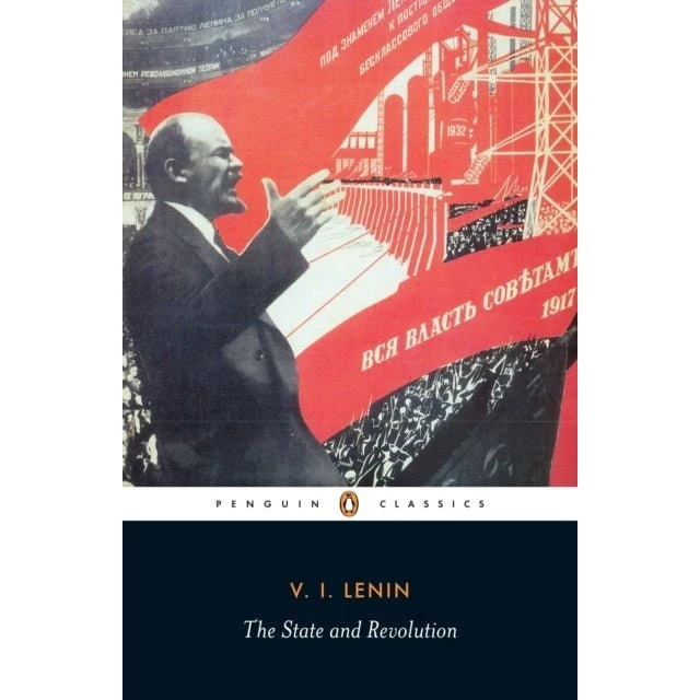 The State and Revolution - Vladimir Lenin