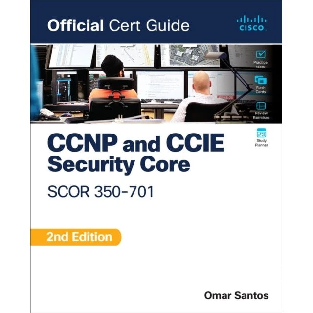 Cisco Press CCNP & CCIE Security Core SCOR 350-701 Official Cert Guide