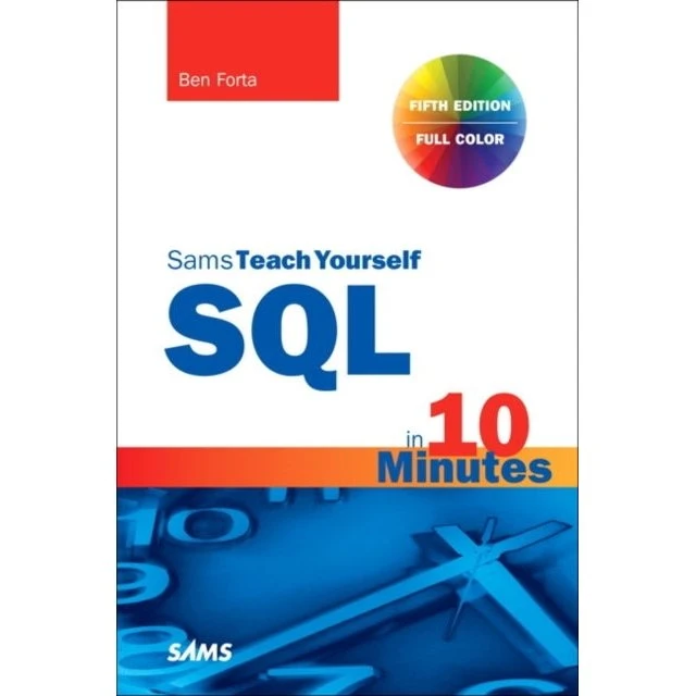 Sams Teach Yourself SQL in 10 Minutes a Day af Ben Forta