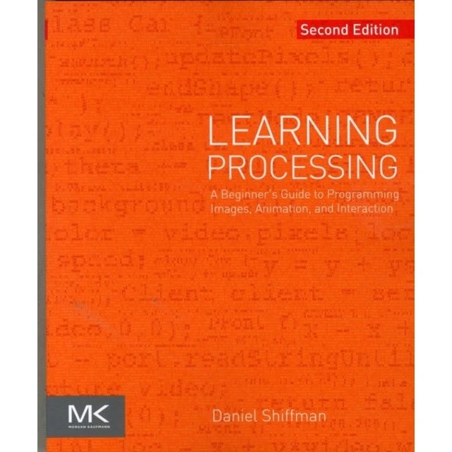 Learning Processing - Daniel Shiffman (2. udgave)