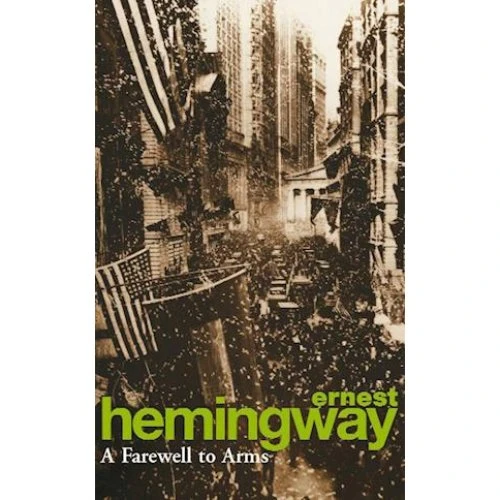 Ernest Hemingway: A Farewell to Arms - Bog
