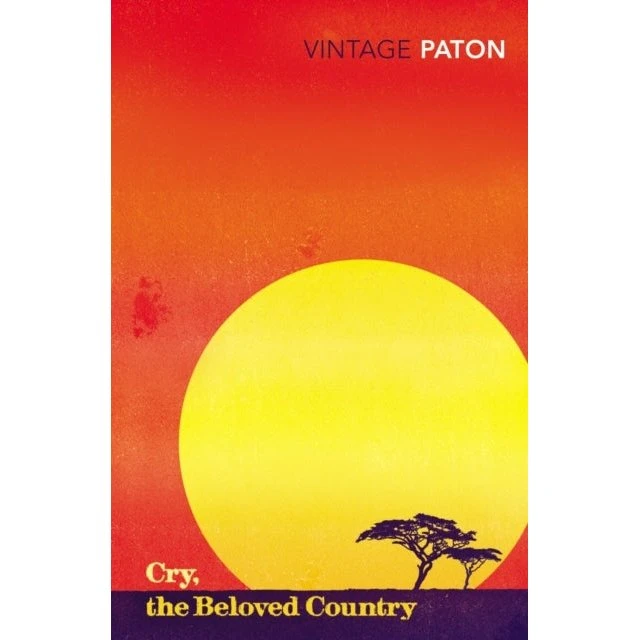 Cry, the Beloved Country - Alan Paton