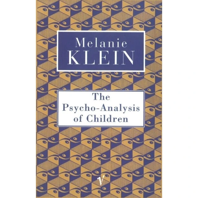 Melanie Klein: The Psycho-analysis of Children