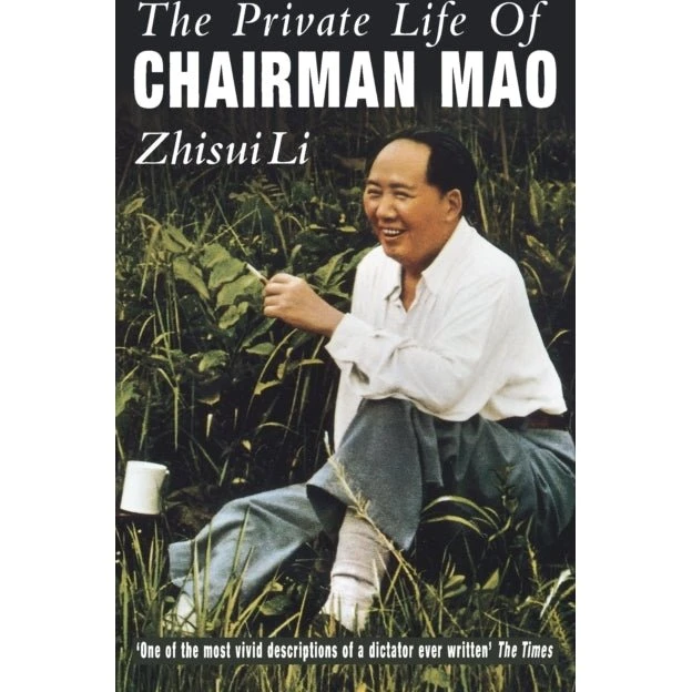 Private Life of Chairman Mao af Zhisui Li