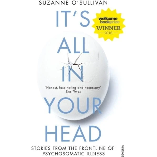 Suzanne O'Sullivan: It's All in Your Head